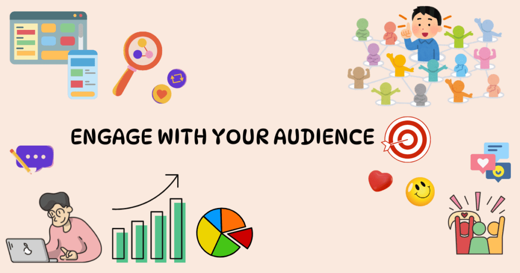 Engage With Your Audience