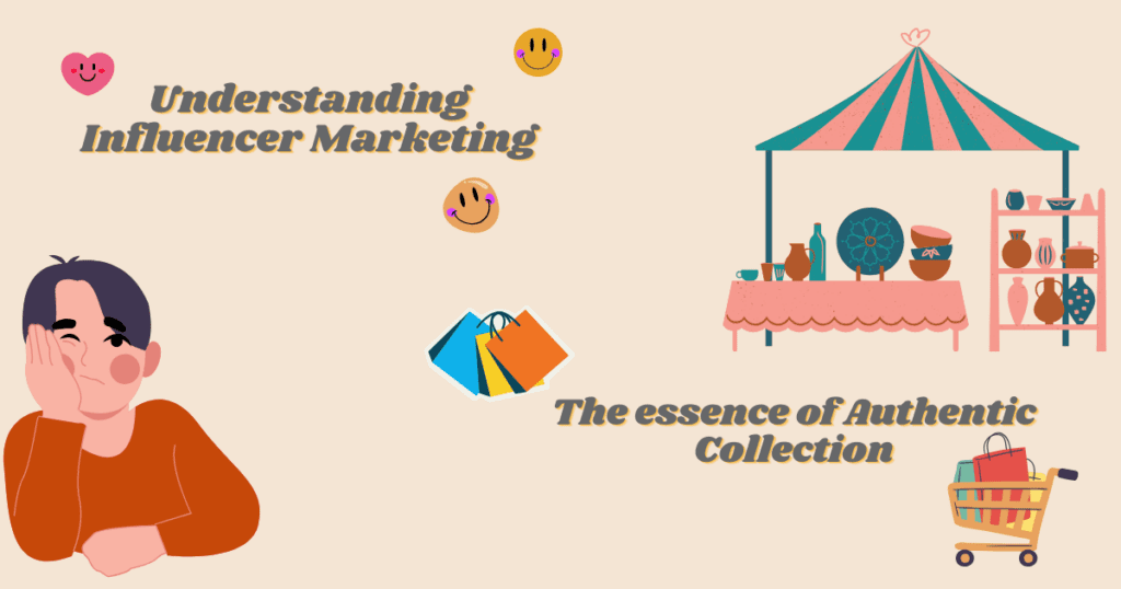 Understanding Influencer Marketing